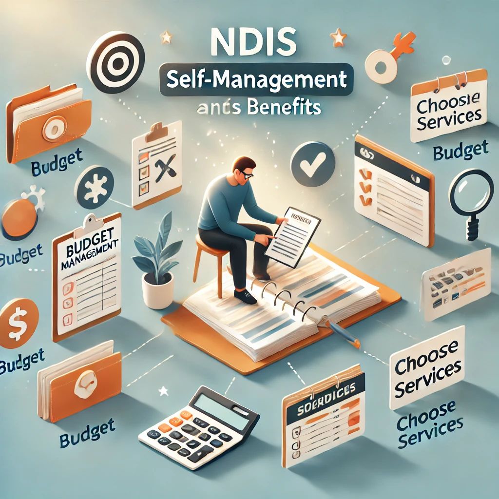 NDIS Self-Managed: Taking Control of Your Care and Support